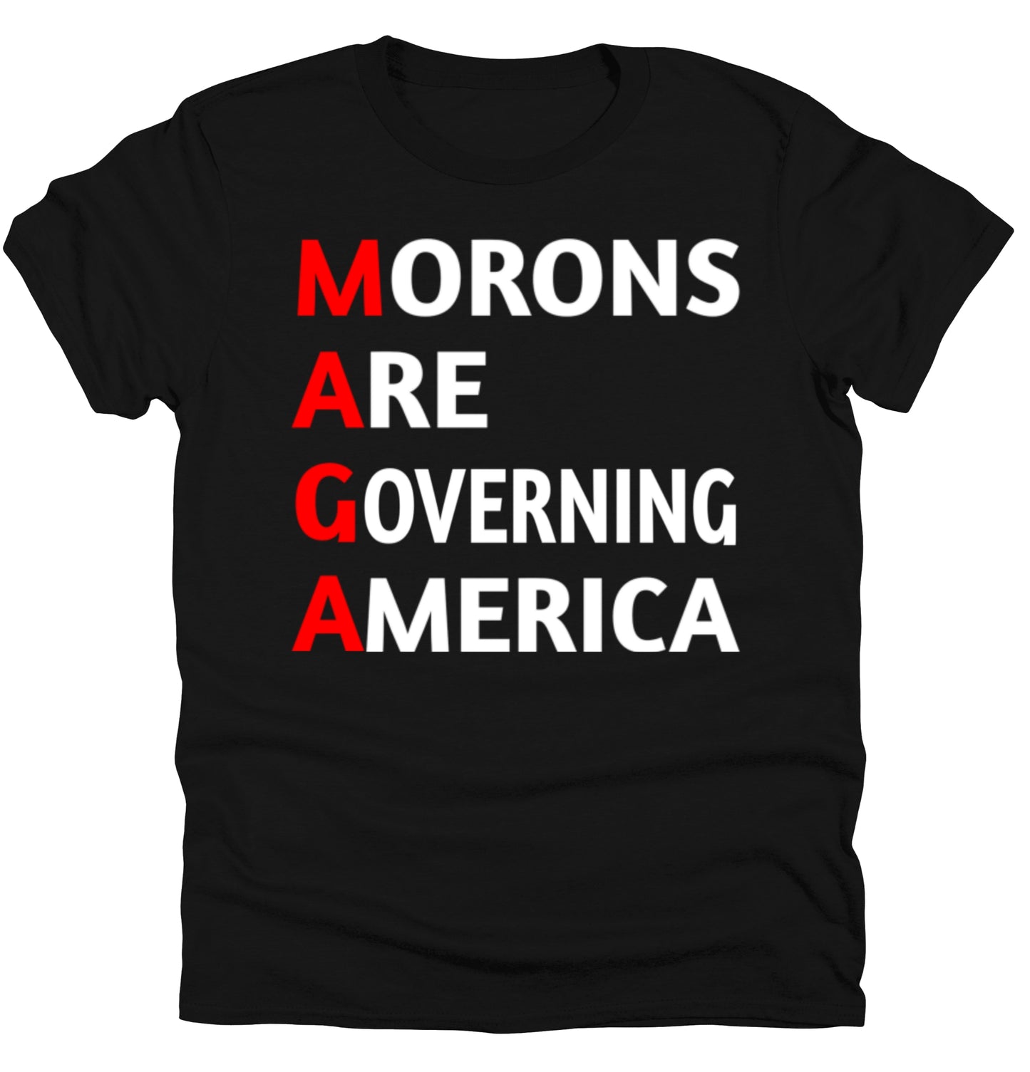 Anti_Trump_Morons_Are_Governing_America_Black_T-shirt