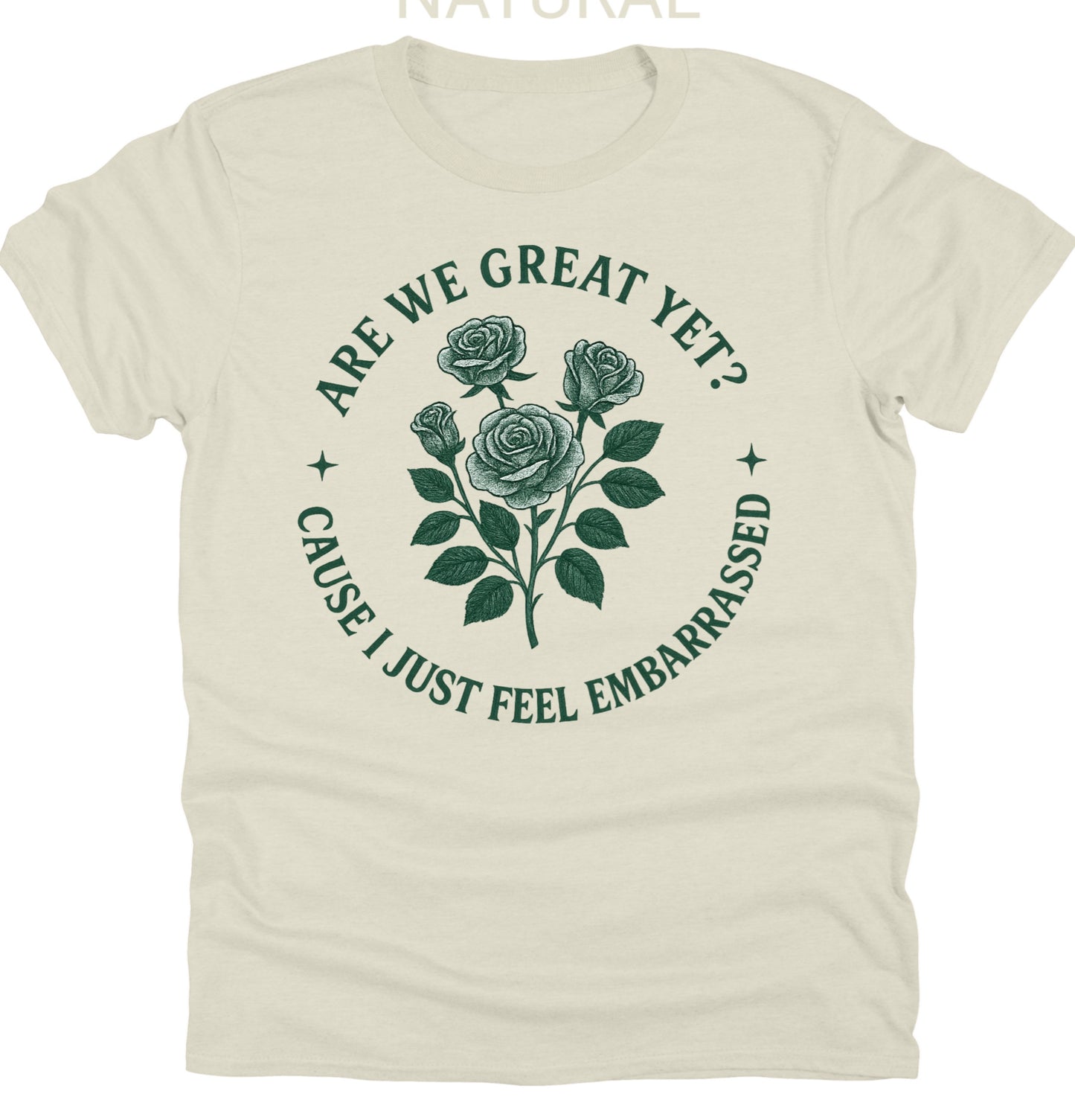 Anti Trump Tee Shirt Are We Great Yet Because I Just Feel Embarrassed