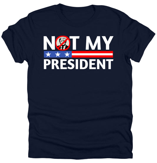 Anti Trump Not My President T-shirt